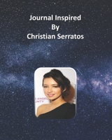 Journal Inspired by Christian Serratos 1691421596 Book Cover