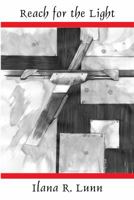 Reach for the Light 0990861538 Book Cover