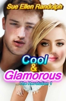 Cool and Glamorous 1 154252024X Book Cover