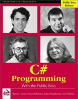 C# Programming with the Public Beta 1861004877 Book Cover