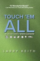 Touch 'em All: My Life and Career at Sports Illustrated B0FLT6F9FD Book Cover