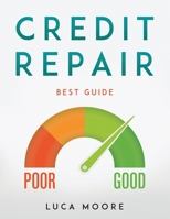 Credit Repair: Best Guide 1667170104 Book Cover