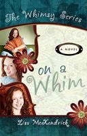 On a Whim: A Novel 157734894X Book Cover
