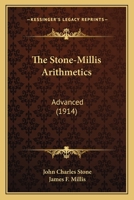 The Stone-Millis Arithmetics: Advanced 1164922351 Book Cover