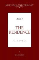 New England Trilogy Book 3 the Residence 1723868744 Book Cover