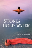 Stones Hold Water 1646629035 Book Cover