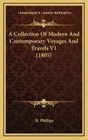 A Collection Of Modern And Contemporary Voyages And Travels V1 1164520083 Book Cover