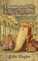 Dagga and the King of Lollybrod 103588447X Book Cover