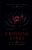 Crossing Lines B0H248SDYX Book Cover