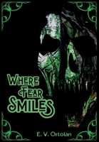 Where Fear Smiles 6502222927 Book Cover