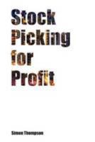 Stock Picking for Profit 0957649509 Book Cover