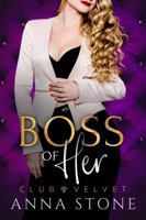 Boss of Her 1922685194 Book Cover