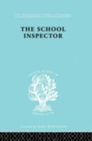 The School Inspector 0415177707 Book Cover