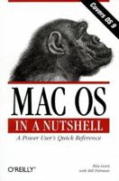 Mac OS in a Nutshell (In a Nutshell) 1565925335 Book Cover