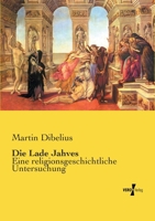 Die Lade Jahves: Eine Religionsgeschichtliche Untersuchung (1906) 1161109625 Book Cover