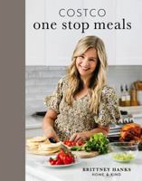 Costco One Stop Meals Cookbook: 60+ Easy-to-Prepare Recipes and Only One Stop—Costco! null Book Cover
