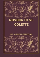 Novena to St. Colette B0DYMDJX2N Book Cover