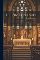 Leibniz Et Bossuet: Essai Sur Le Protestantisme 1022511017 Book Cover