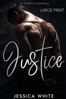 Justice (Large Print): A Love Story from a Small Town: A Love Story from a Small Town: A Small Town Romance B0FNS5NKQN Book Cover