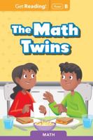 The Math Twins Level B (Get Reading! Soar) 1543362087 Book Cover