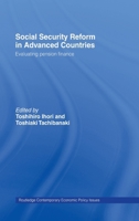 Social Security Reform in Advanced Countries: Evaluating Pension Finance (Routledge Contemporary Economic Policy Issues) 0415282780 Book Cover