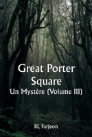 Great Porter Square Un Mystère (Volume III) 9357339914 Book Cover
