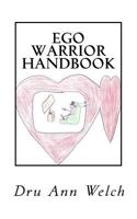 Ego Warrior Handbook 1976079241 Book Cover