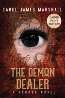 The Demon Dealer: A Horror Novel 1984007432 Book Cover