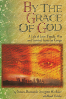 By the Grace of God: A True Story of Love, Family, War and Survival from the Congo 0882821652 Book Cover