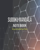 Sudoku Mandala Notebook: Fun gift for fathers day moms, and everyone, sudoku puzzle with random levels, and antistress mandala to color 3 in on B08BF2PFZ9 Book Cover