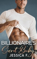 Billionaire's Secret Baby 1639700072 Book Cover