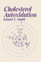 Cholesterol Autoxidation 0306407590 Book Cover