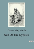 Nan Of The Gypsies B0CGMSVNNF Book Cover