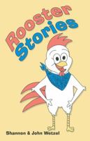 Rooster Stories 1512754455 Book Cover