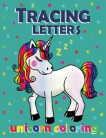 TRACING LETTERS: TRACING LETTERS,unicorn coloring book for kids ages 4-8,unicorn coloring books for girls 4-8,unicorn coloring book for kids ages 4-8 us edition,alphabet,alphabet coloring book, B0892HNLGV Book Cover