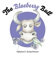 The Blueberry Bull 1953259774 Book Cover