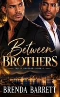 Between Brothers 9768247606 Book Cover