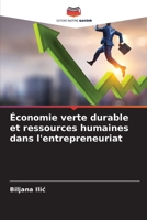 Économie verte durable et ressources humaines dans l'entrepreneuriat (French Edition) 6208132282 Book Cover