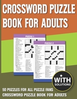 Crossword Puzzle Book For Adults: Relaxing Crossword Puzzle Book for Adult Seniors With Solution B0939M9TCT Book Cover