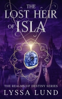The Lost Heir Of Isla 1960257293 Book Cover
