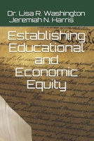 Establishing Educational and Economic Equity B08WJY84HG Book Cover