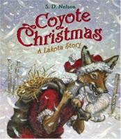 Coyote Christmas: A Lakota Story 0810993678 Book Cover