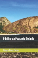 O Brilho da Pedra do Elefante (Portuguese Edition) B0FPXP5R6C Book Cover