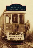 Yakima Valley Transportation Company 0738581038 Book Cover