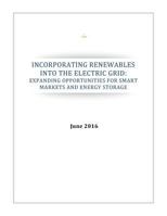 Incorporating Renewables Into the Electric Grid: Expanding Opportunities for Smart Markets and Energy Storage 1539189171 Book Cover