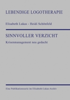 Sinnvoller Verzicht: Krisenmanagement neu gedacht (German Edition) 3384334736 Book Cover