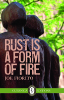 Rust Is A Form of Fire (107) 1550719270 Book Cover