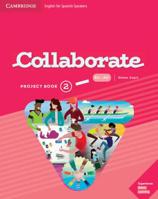Collaborate Level 2 Project Book English for Spanish Speakers 8490368821 Book Cover