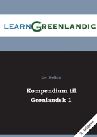 Kompendium til Grønlandsk 1 8776918203 Book Cover