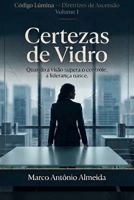 Código Lúmina - Certezas de Vidro: Quando o olhar supera o controle, nasce a liderança B0H93Y581G Book Cover